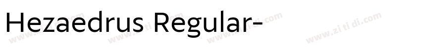 Hezaedrus Regular字体转换